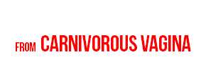 MR.FETISH FROM CARNIVOROUS VAGINA 